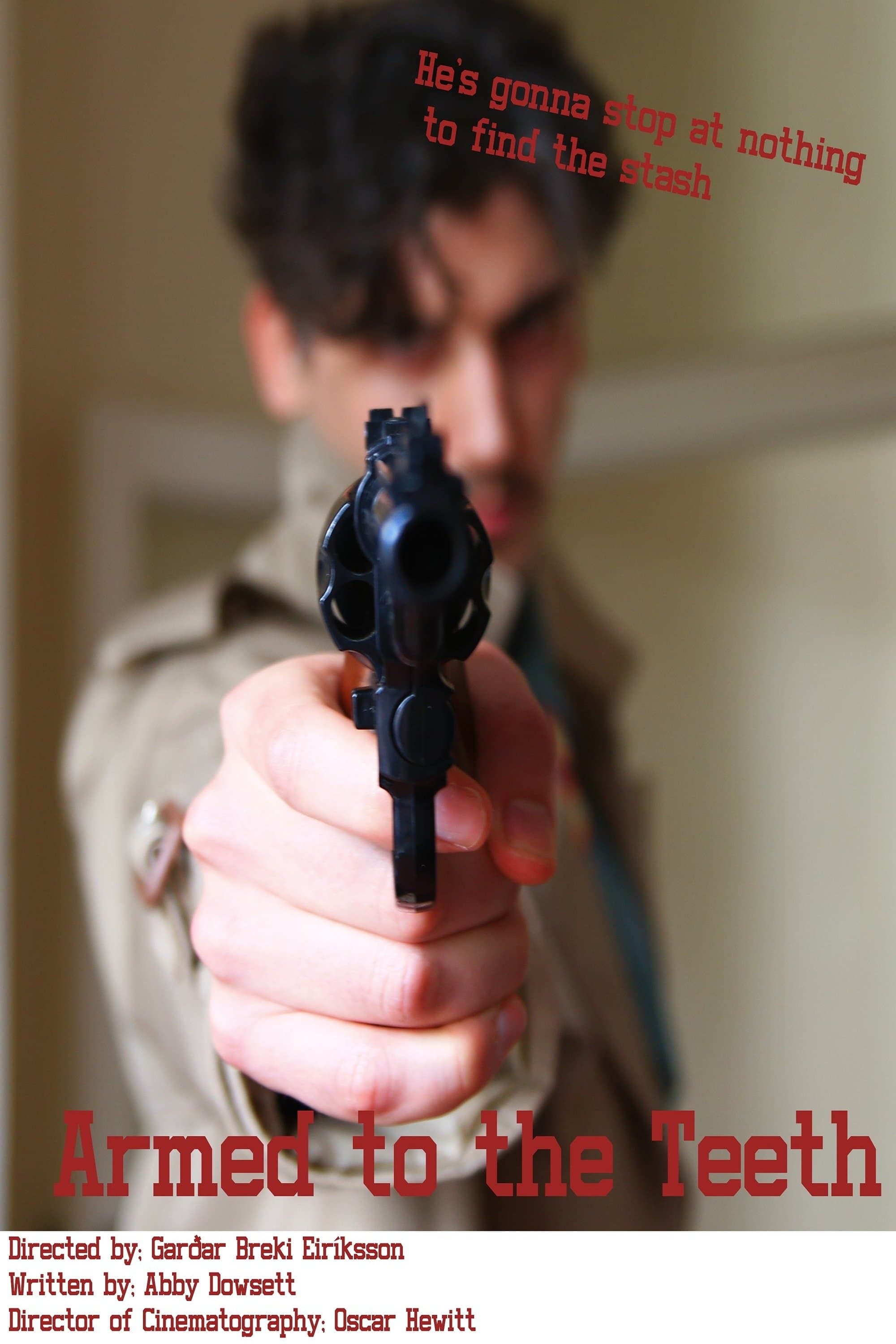 Armed to the Teeth poster