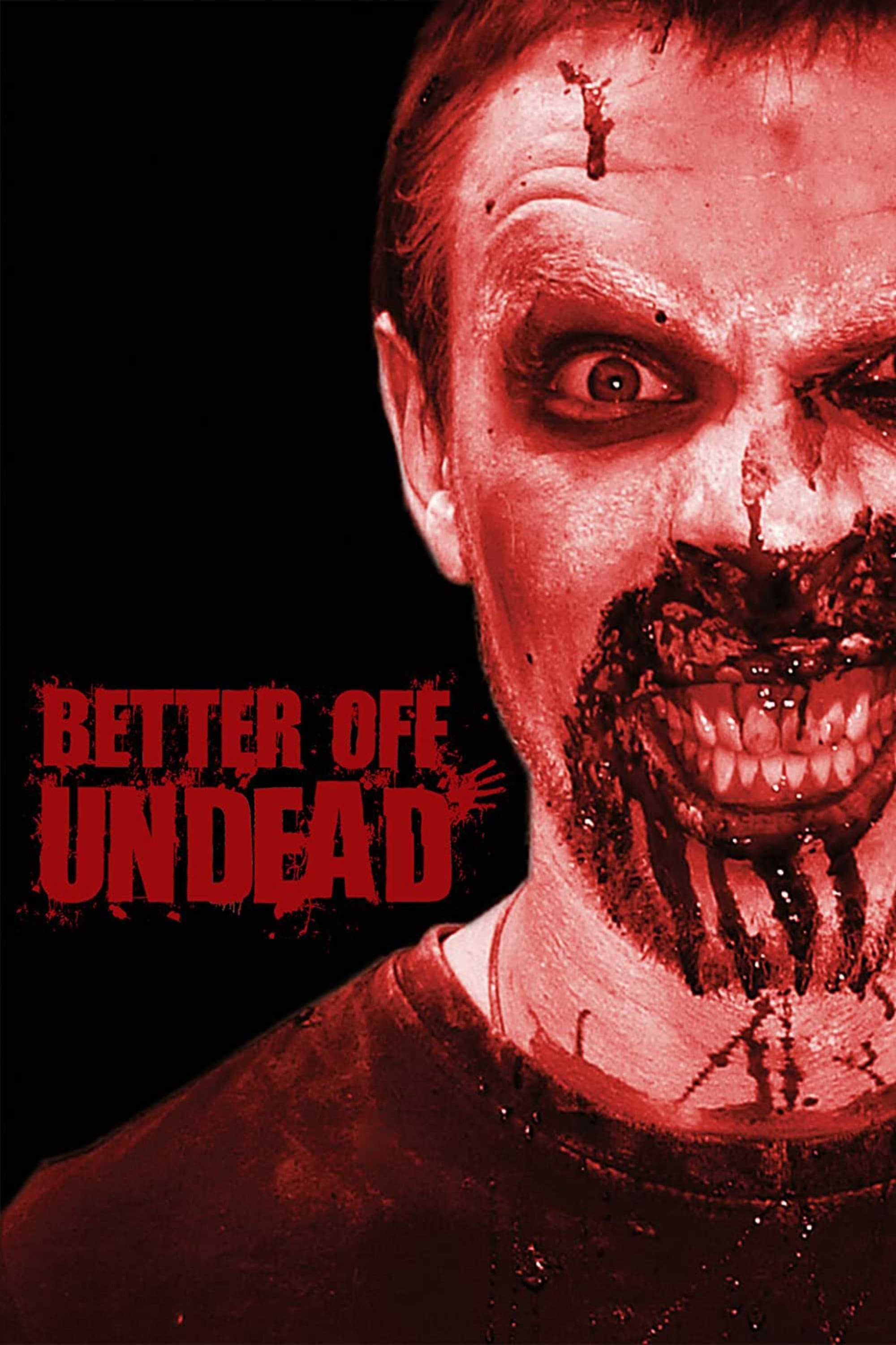 Better Off Undead poster
