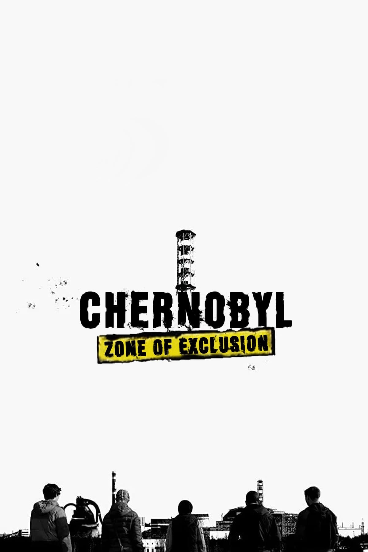 Chernobyl: Zone of Exclusion poster