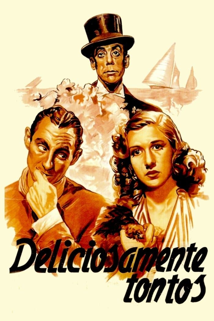 Deliciosamente tontos poster