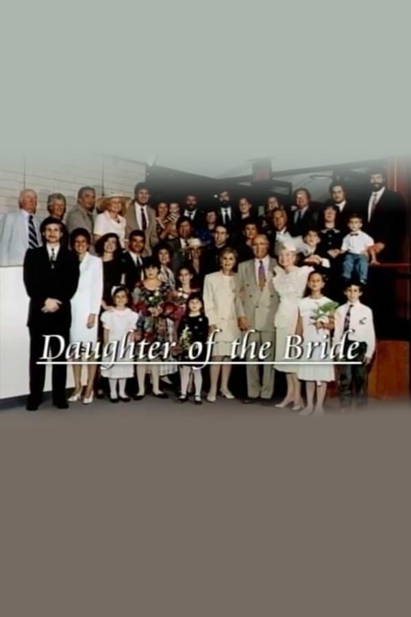 Family Video Diaries: Daughter of the Bride poster