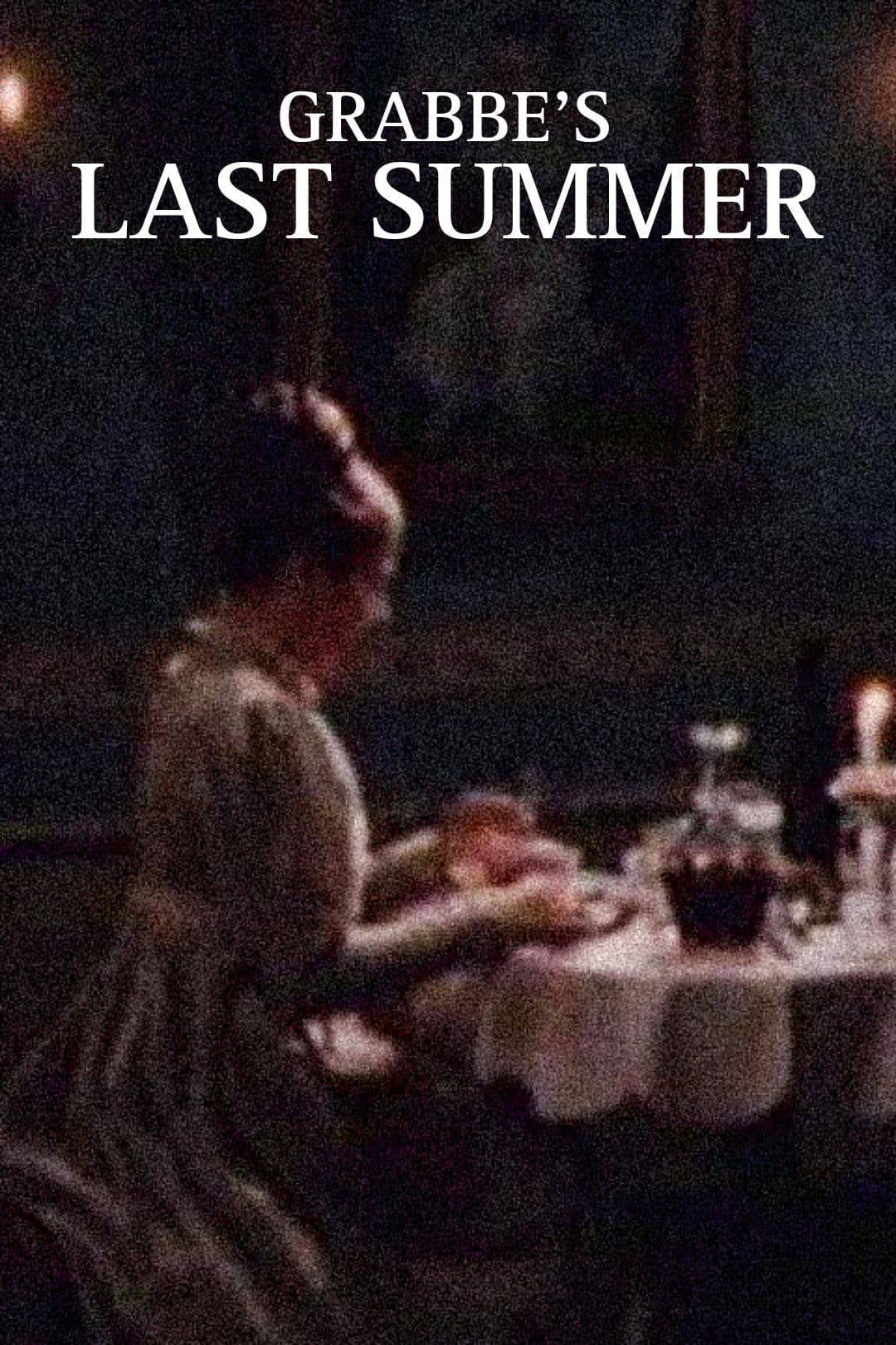 Grabbe's Last Summer poster