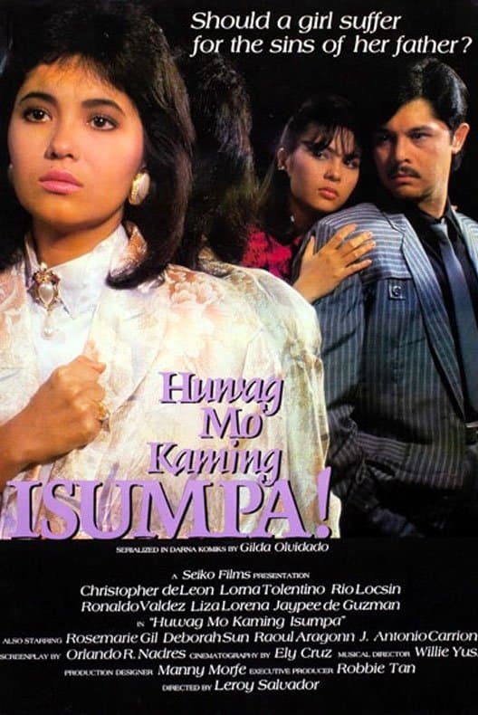 Huwag Mo Kaming Isumpa poster