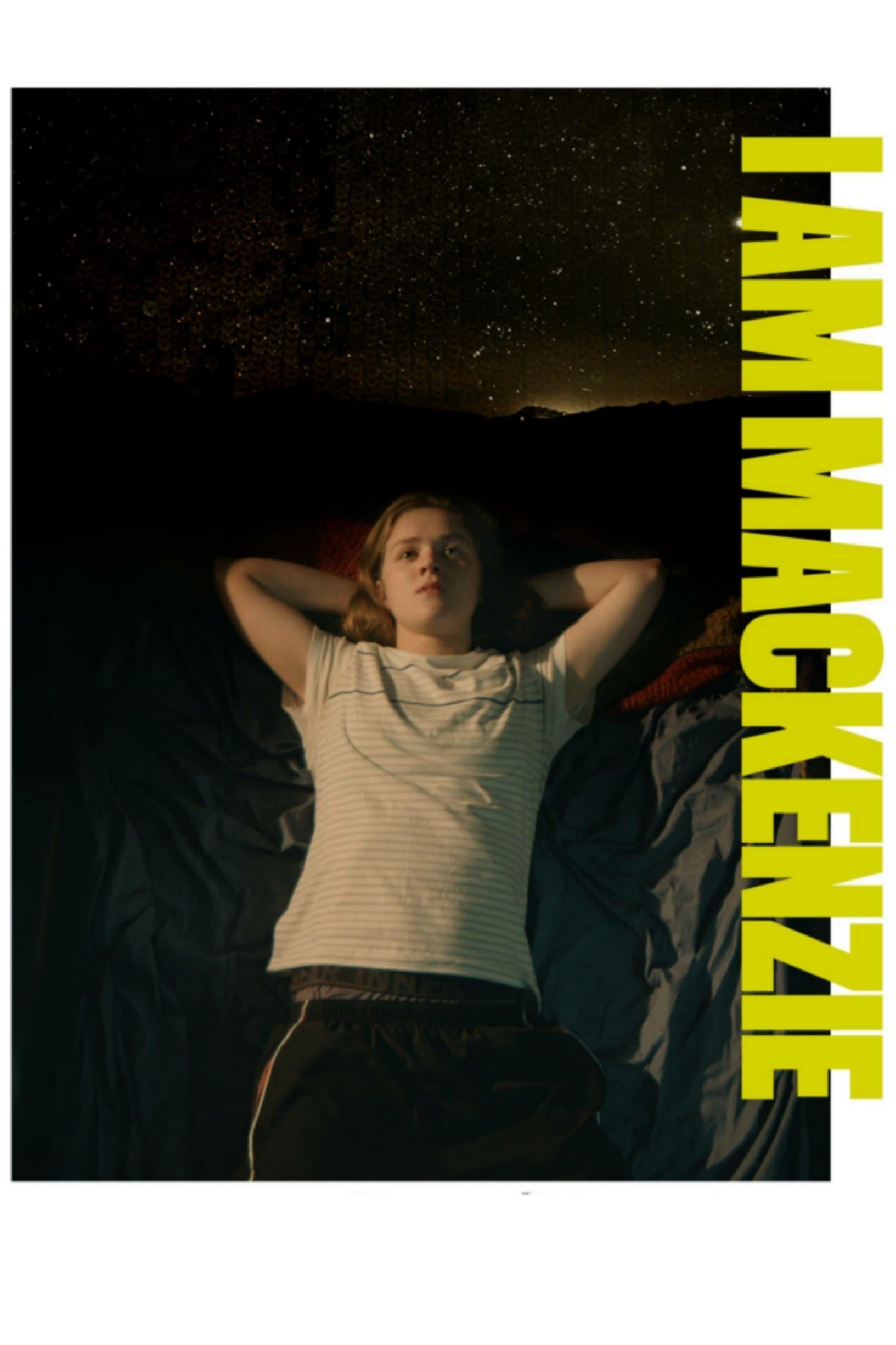 I Am Mackenzie poster