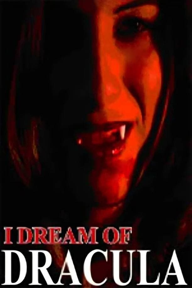 I Dream of Dracula poster