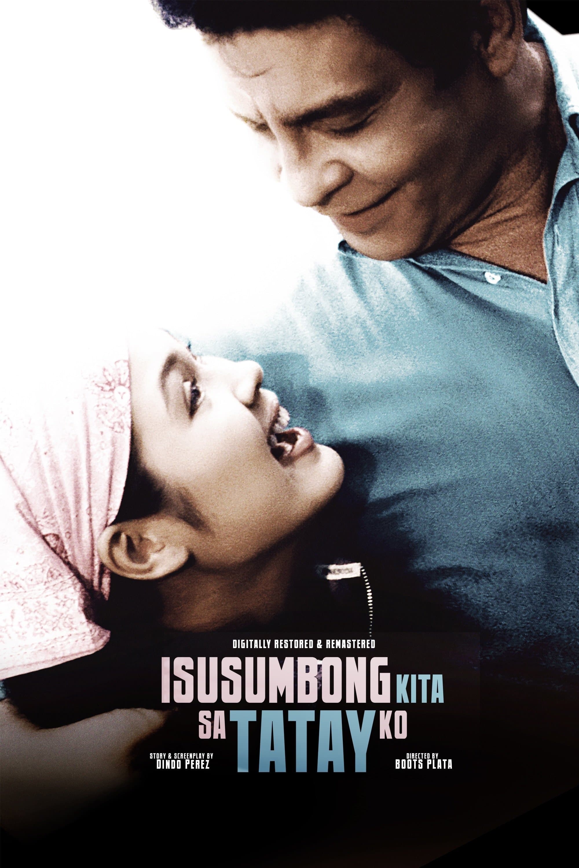 Isusumbong Kita sa Tatay Ko poster