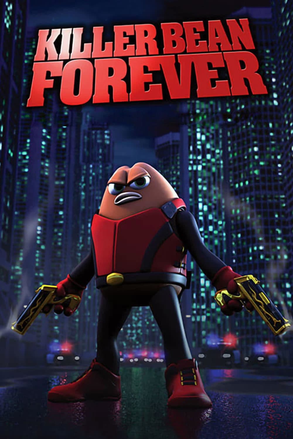 Killer Bean Forever poster