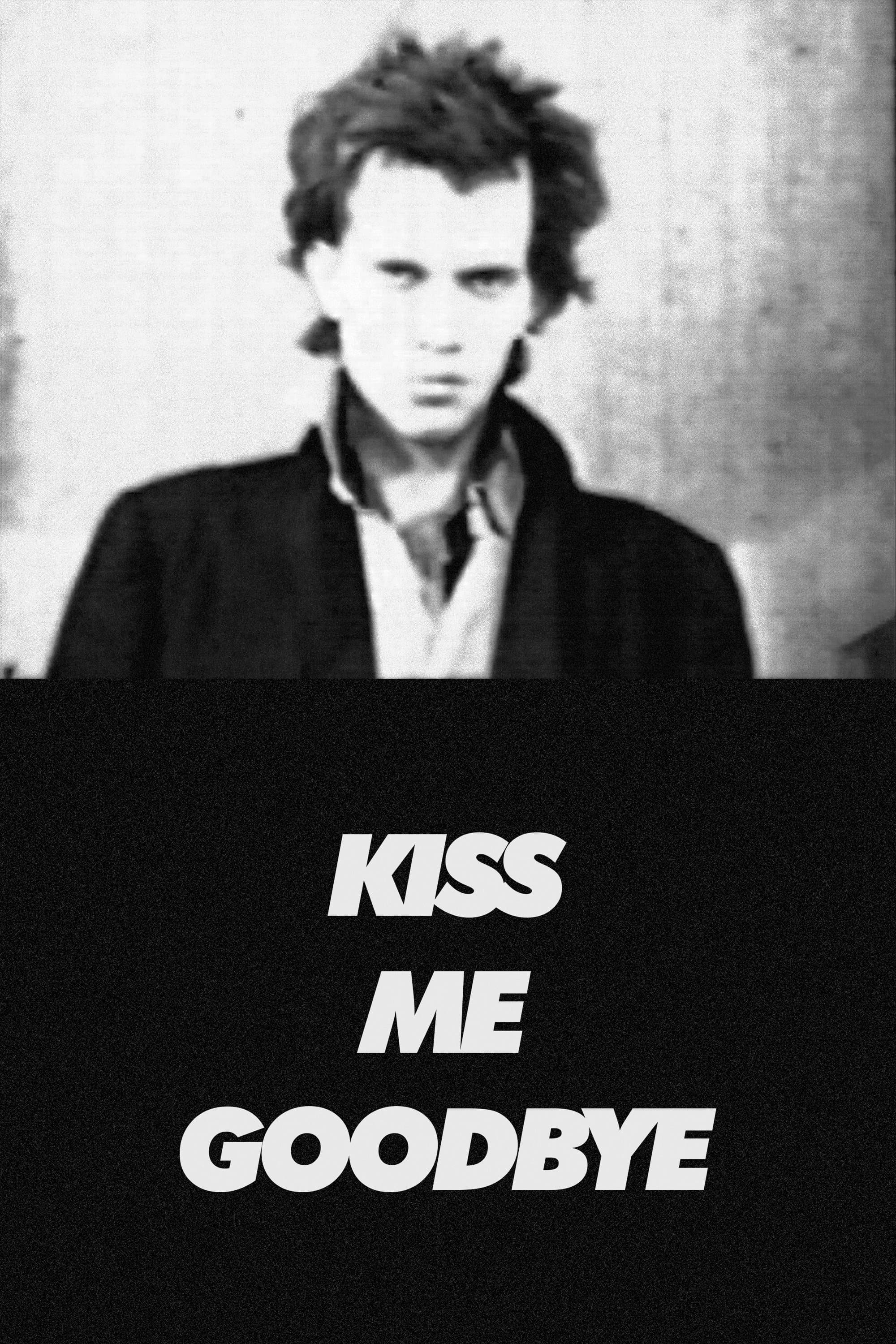 Kiss Me Goodbye poster