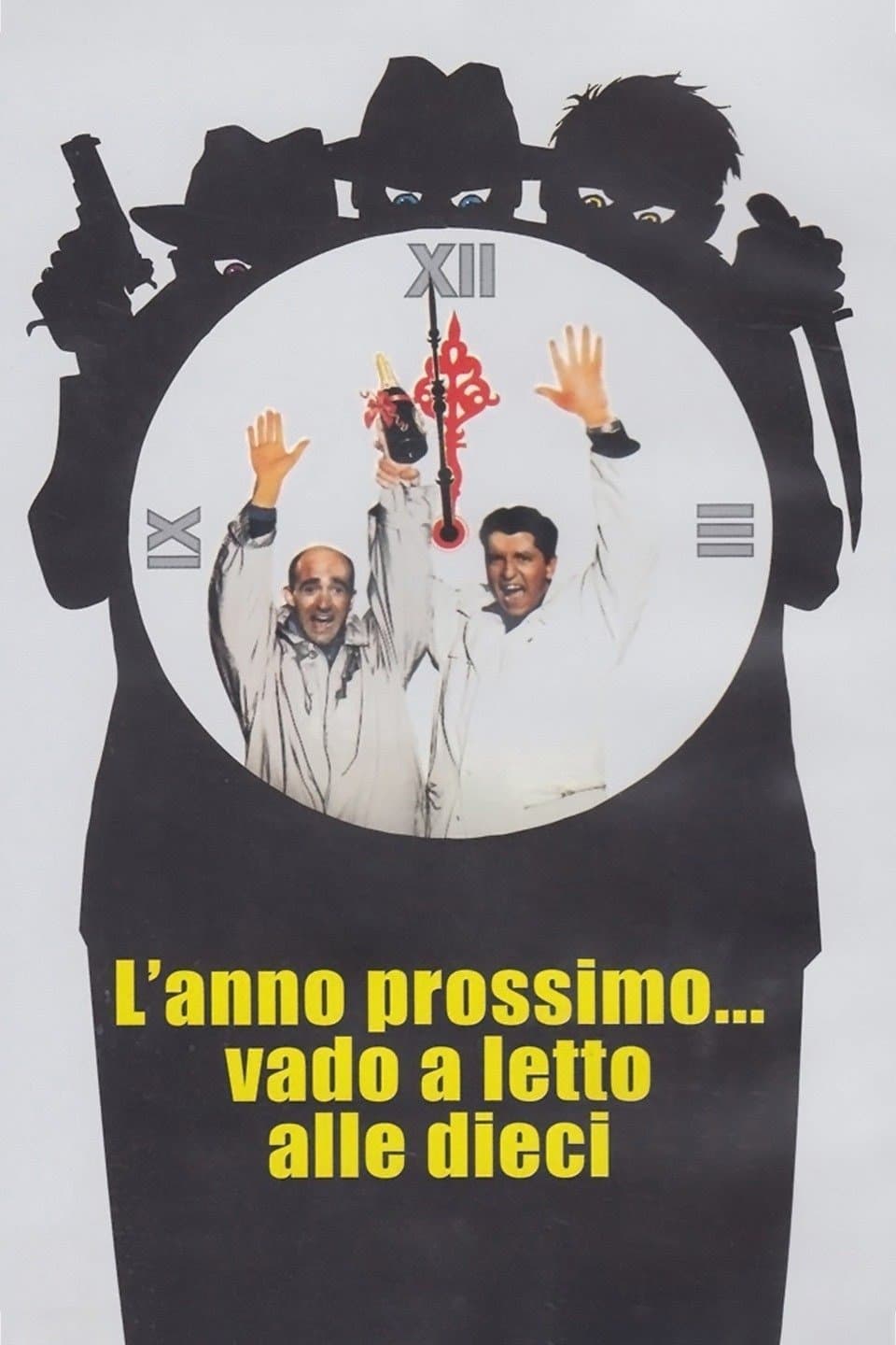 L'anno prossimo... vado a letto alle dieci poster