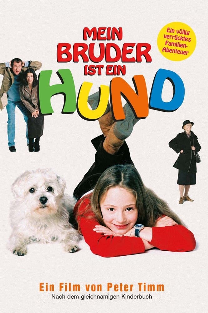 Mein Bruder ist ein Hund poster