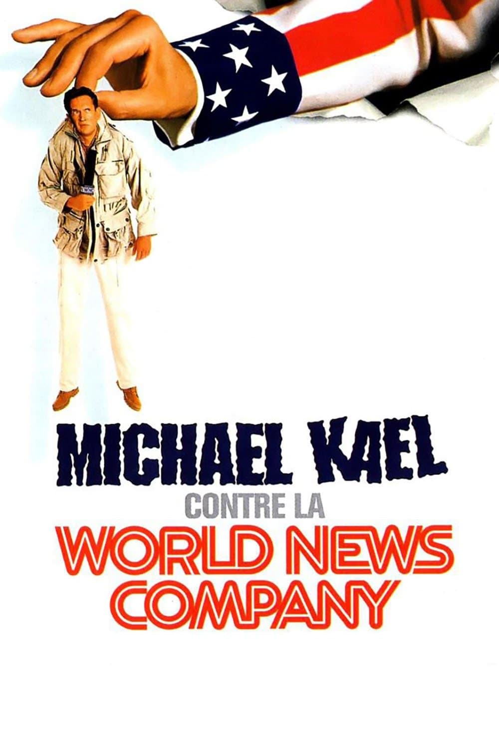 Michael Kael vs. the World News Company poster