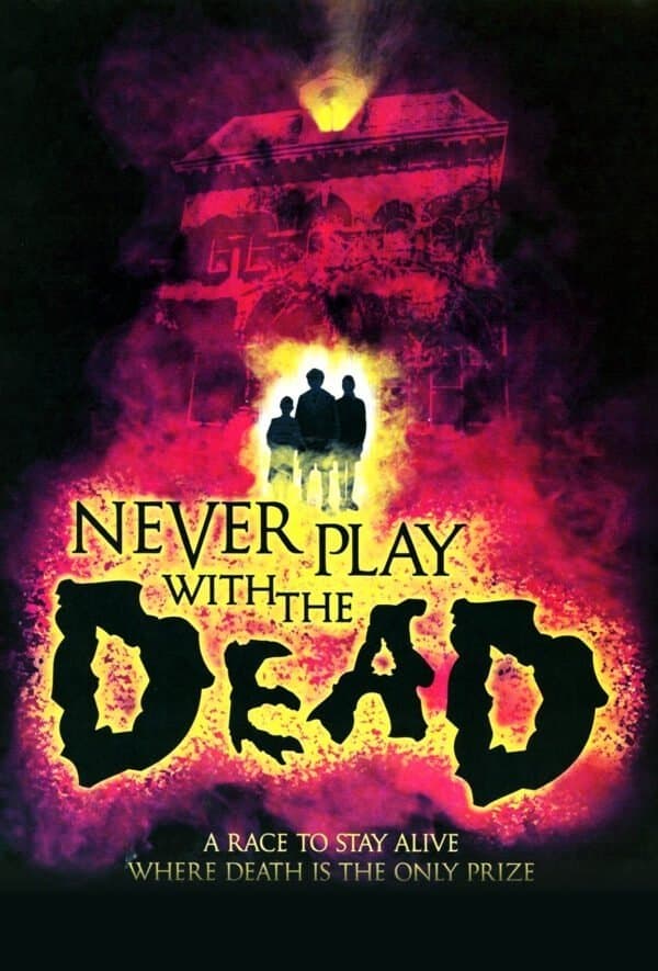 Never Play with the Dead poster
