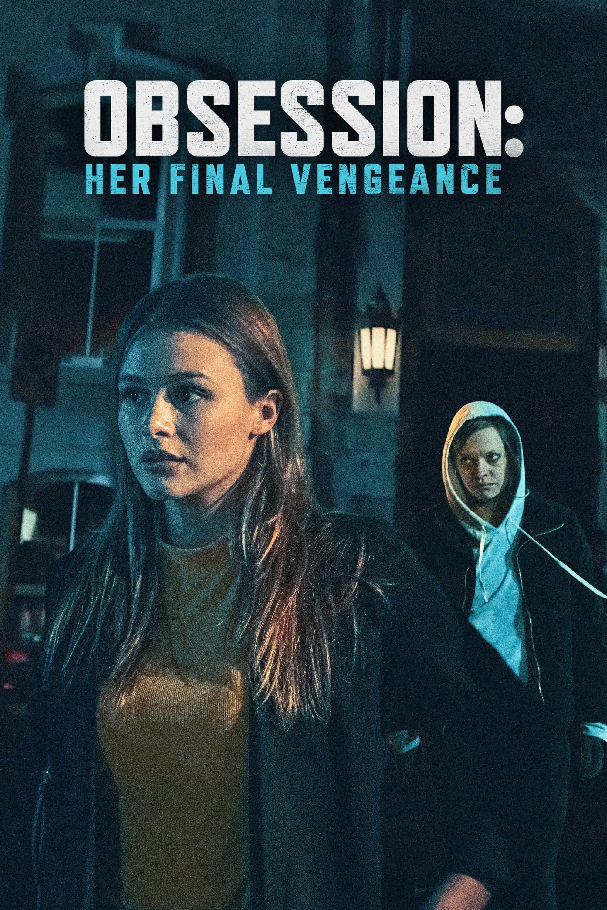 Obsession: Her Final Vengeance poster