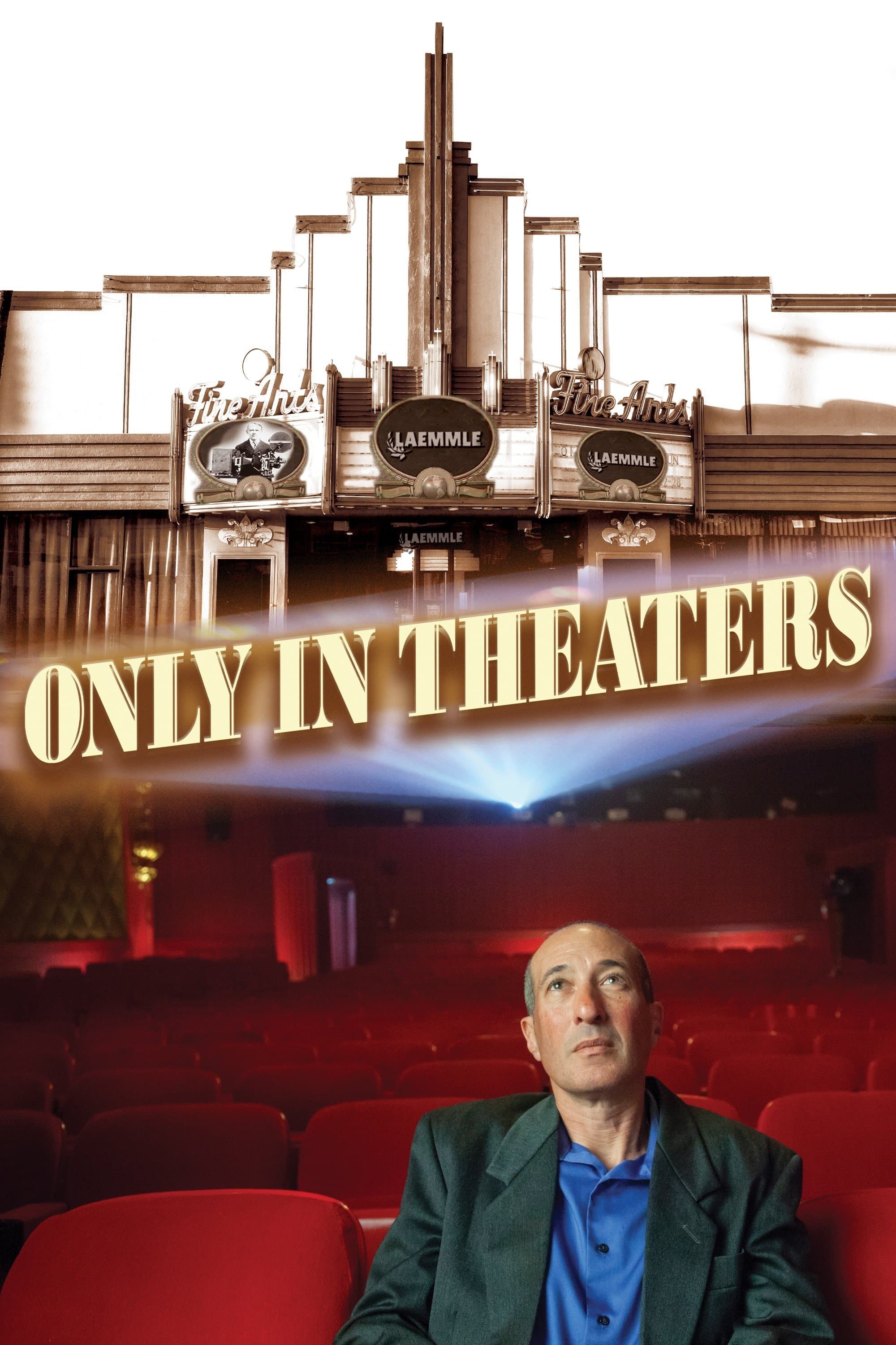 Only in Theaters poster