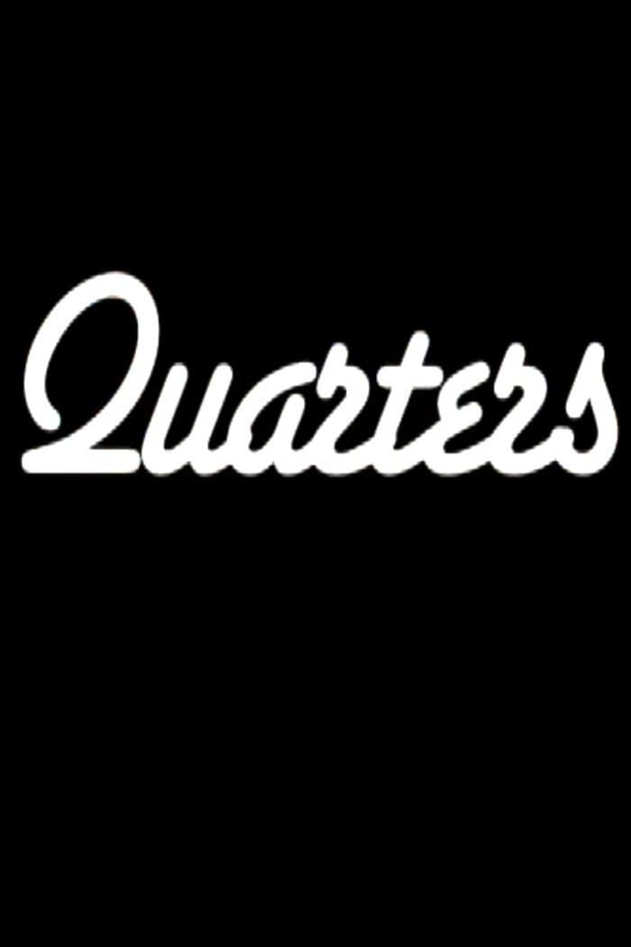 Quarters poster