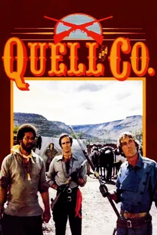 Quell and Co. poster