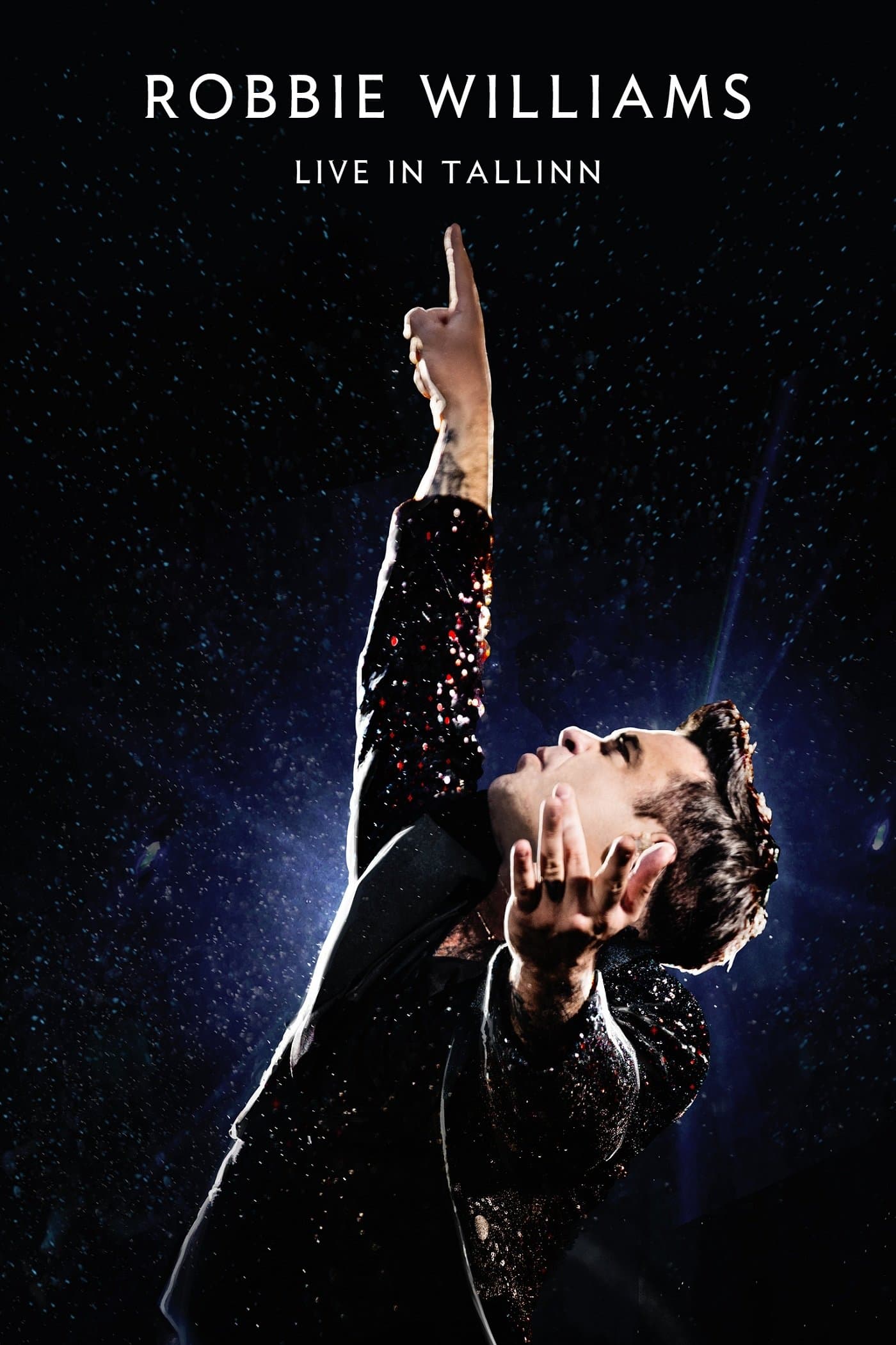 Robbie Williams: Live In Tallinn poster