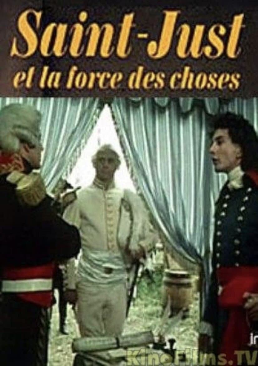 Saint-Just and the Force of Things poster