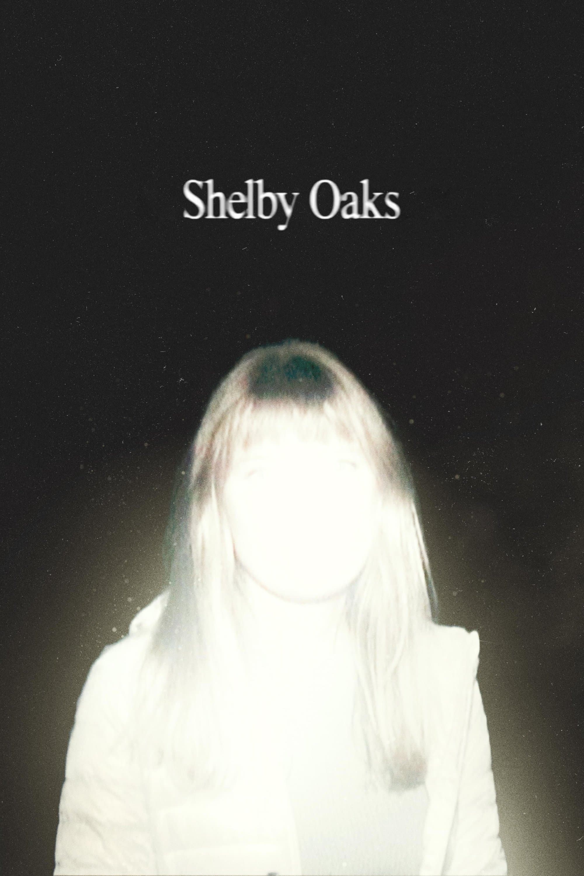 Shelby Oaks poster