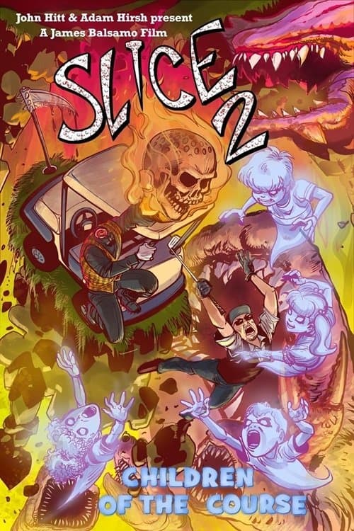 Slice 2! Children of the Course poster
