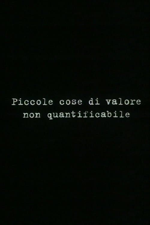 Small things of unquantifiable value poster