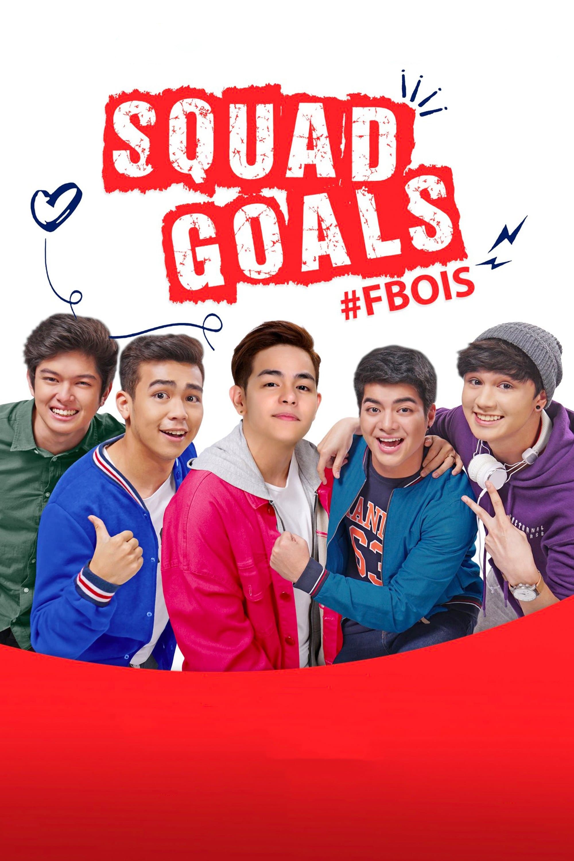 Squad Goals: #FBois poster