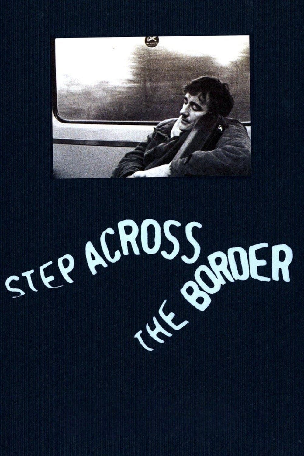 Step Across the Border poster