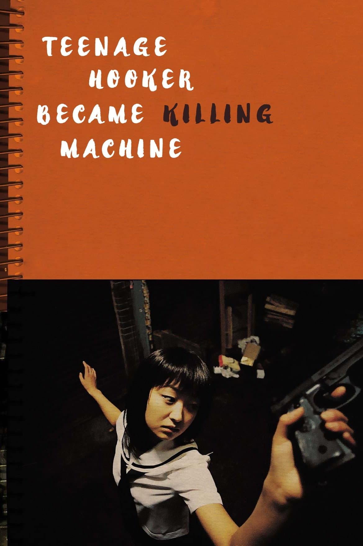 Teenage Hooker Became Killing Machine poster