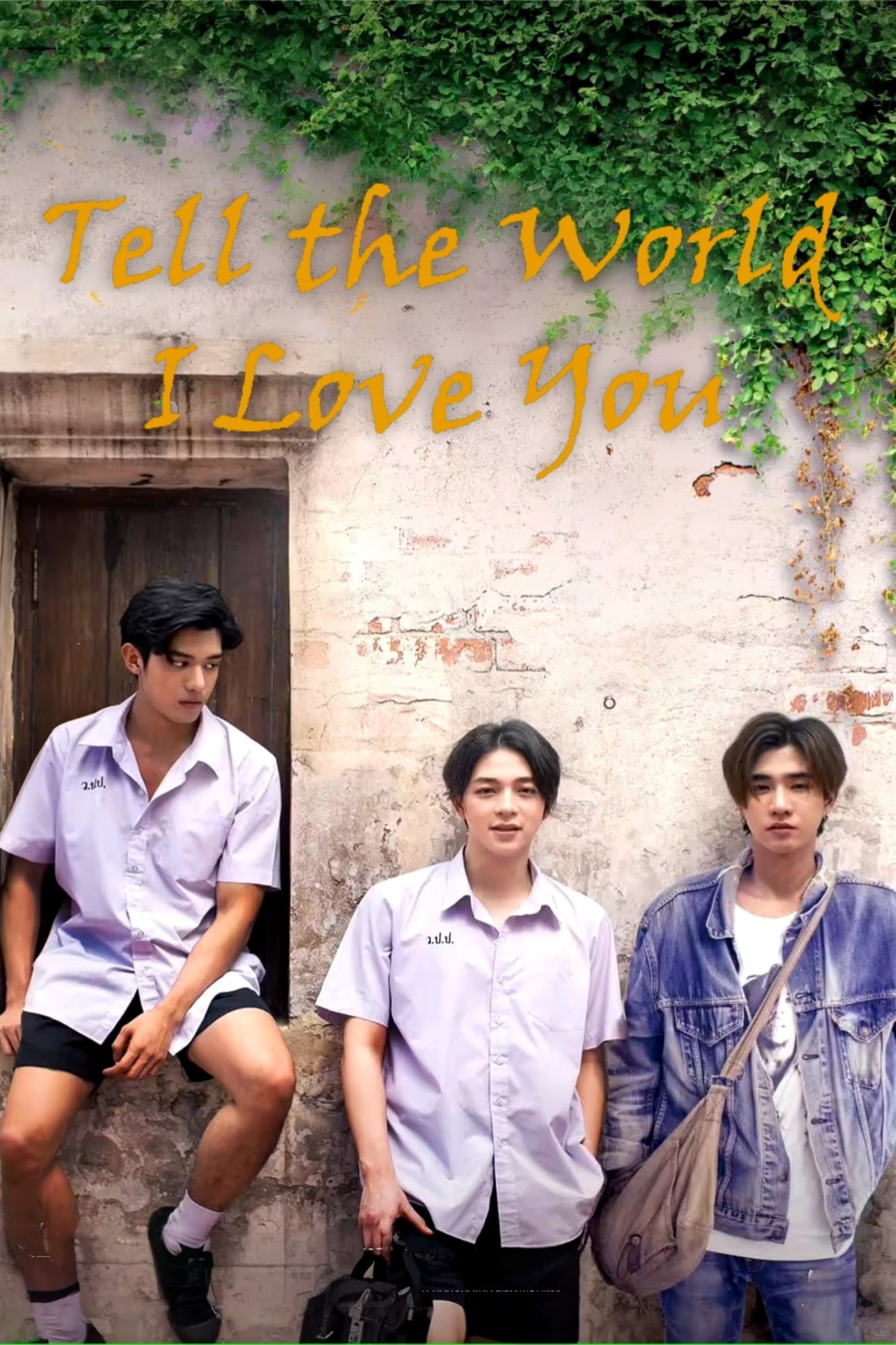 Tell the World I Love You poster