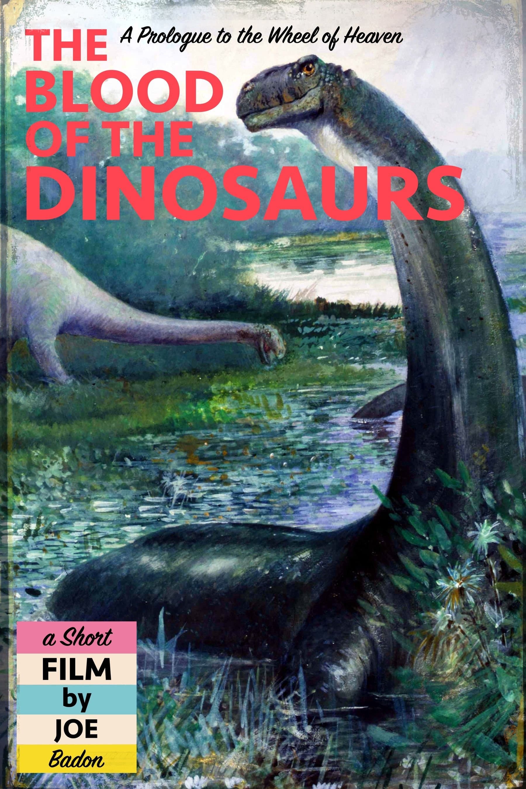 The Blood of the Dinosaurs poster