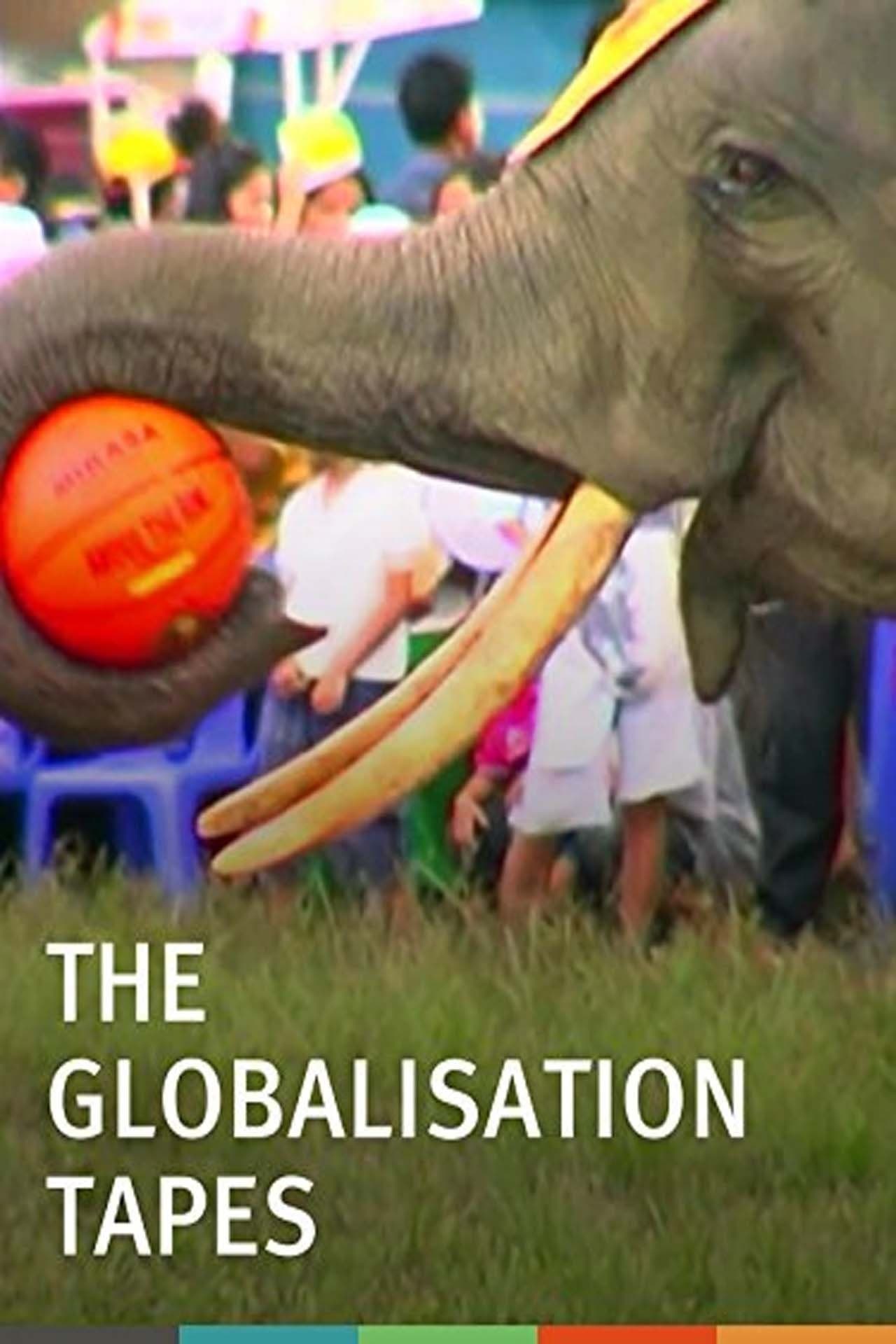 The Globalisation Tapes poster
