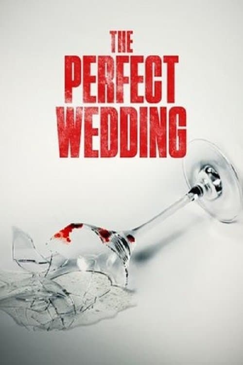 The Perfect Wedding poster