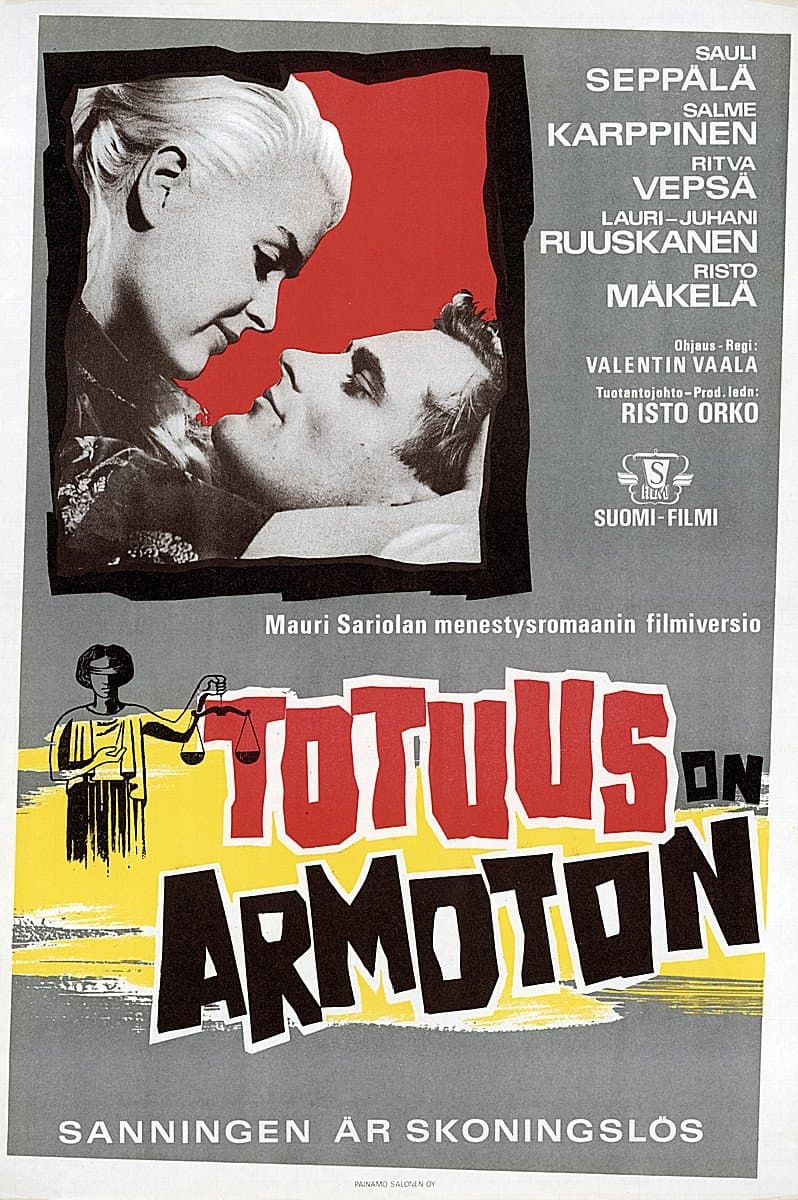 Totuus on armoton poster