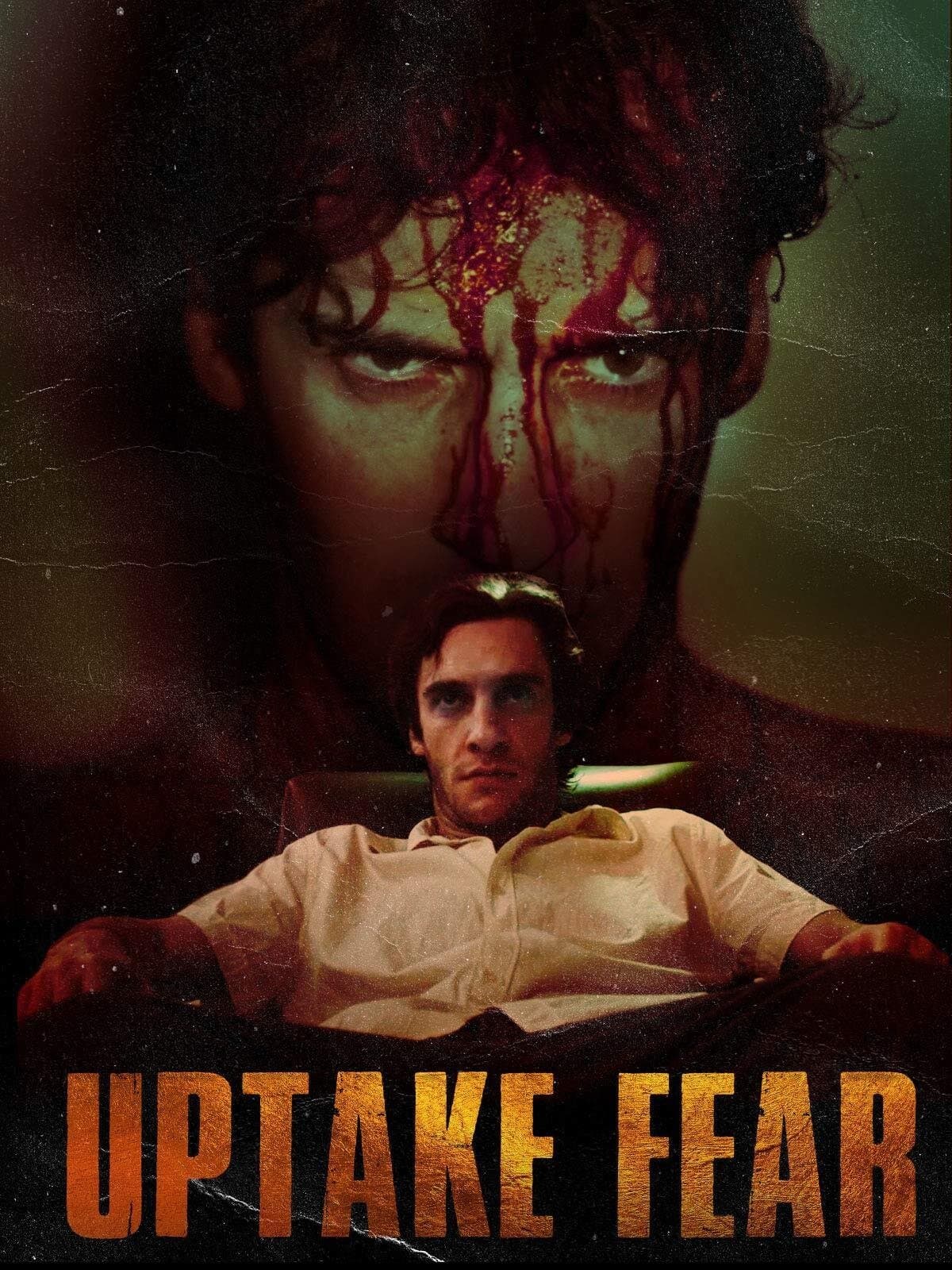 Uptake Fear poster